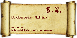 Blobstein Mihály névjegykártya